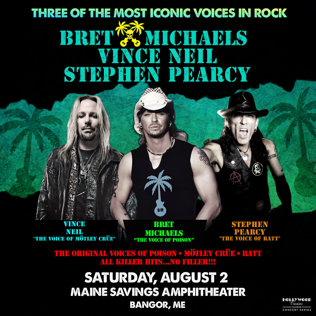 Bangor, Maine Get Ready to Rock 8/2/25 Bret Michaels Official Web
